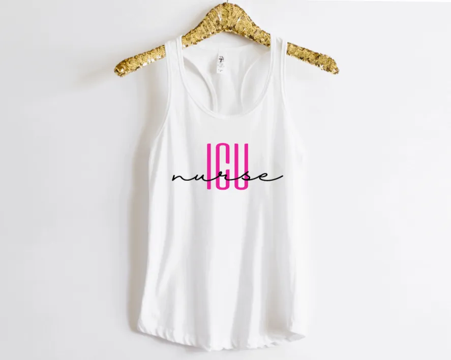 ICU Nurse Shirt / RN Shirt / Nursing School tee / ICU Tank / Nurse Gift / Nursing School Grad