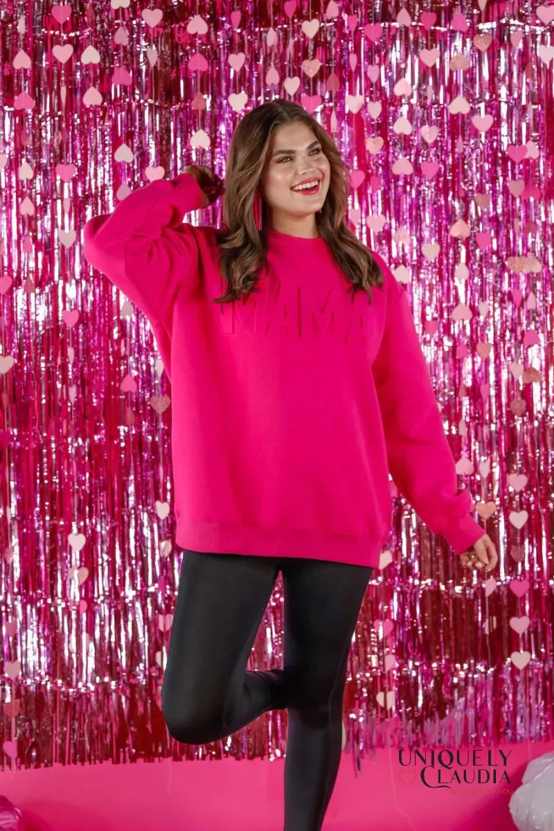 MAMA Hot Pink Embossed Sweatshirt